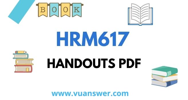 HRM617 Training and Development Handouts PDF