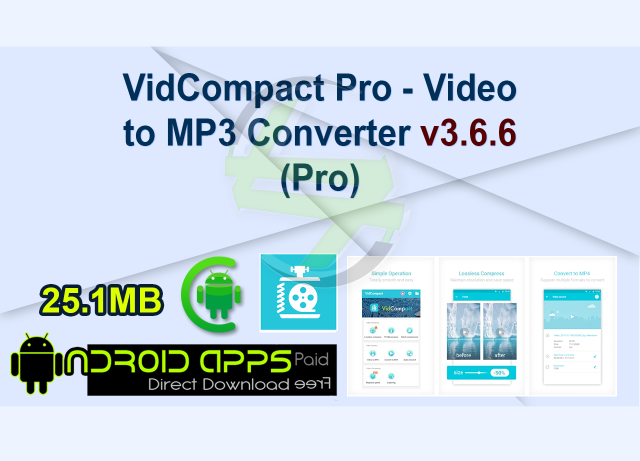 VidCompact Pro – Video to MP3 Converter v3.6.6 (Pro)