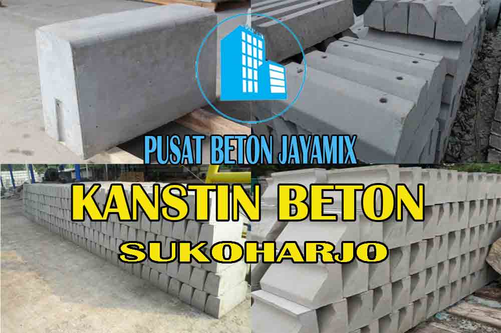 HARGA KANSTIN BETON SUKOHARJO