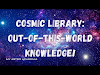 The Cosmic Library