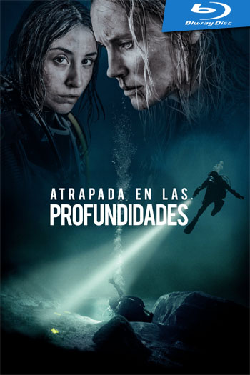 Atrapada en las Profundidades (2020)[BRRip 1080p / 720p][Dual][UTB]