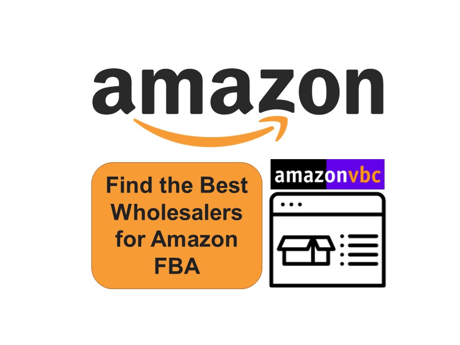 Find the Best Wholesalers for Amazon FBA