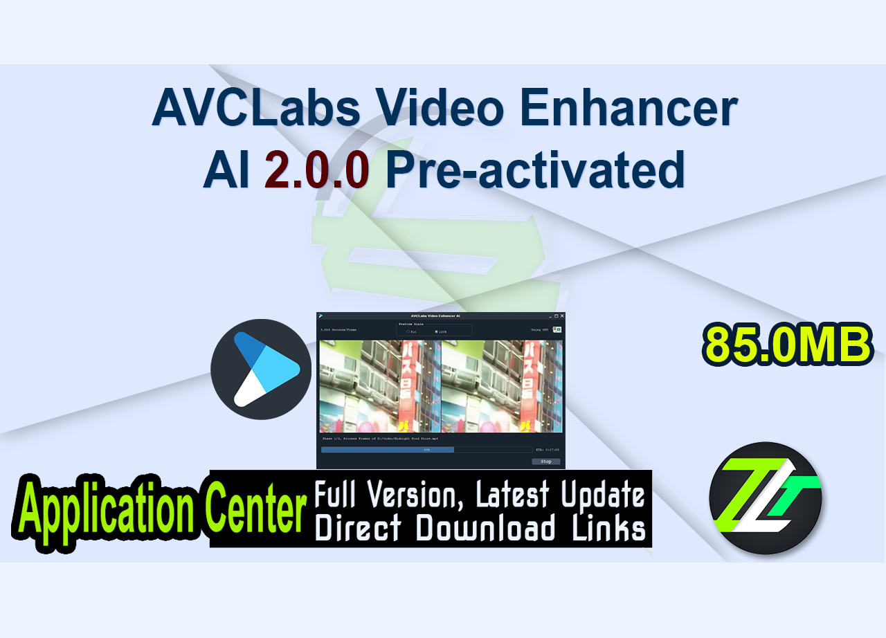 AVCLabs Video Enhancer AI 2.0.0 Pre-activated