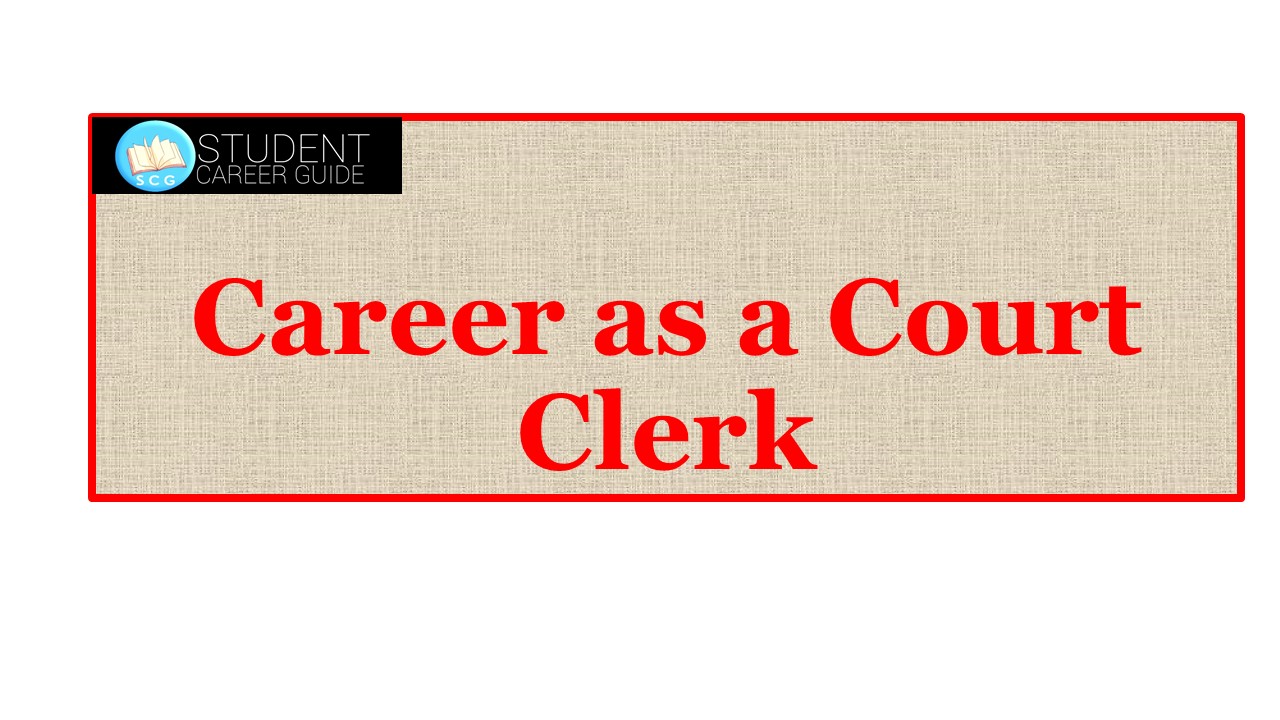 Career as a Court Clerk