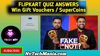 Flipkart Fake Or Not Quiz Answers