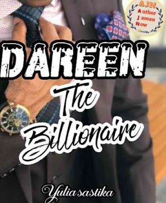 Novel Dareen The Billionaire Karya Yulia Sastika Full Episode