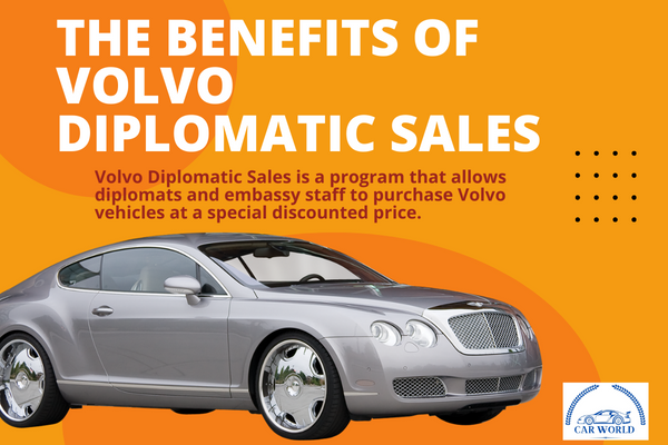 The Benefits of Volvo Diplomatic Sales