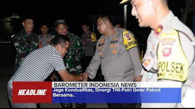 Jaga Kondusifitas, Sinergi TNI-Polri Gelar Patroli Bersama..