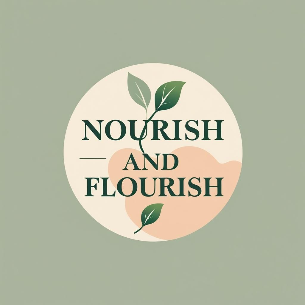 NOURISH AND FLOURISH