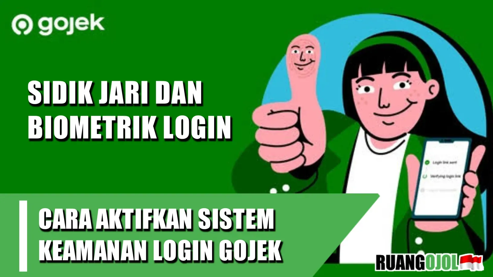 Cara aktifasi keamanan login gojek