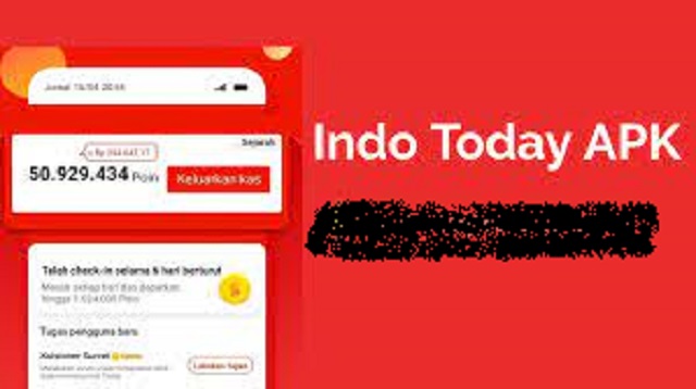  Indo Today adalah aplikasi penghasil uang yang dikembangkan oleh developer lokal dan keha Cara Hack Indo Today Terbaru