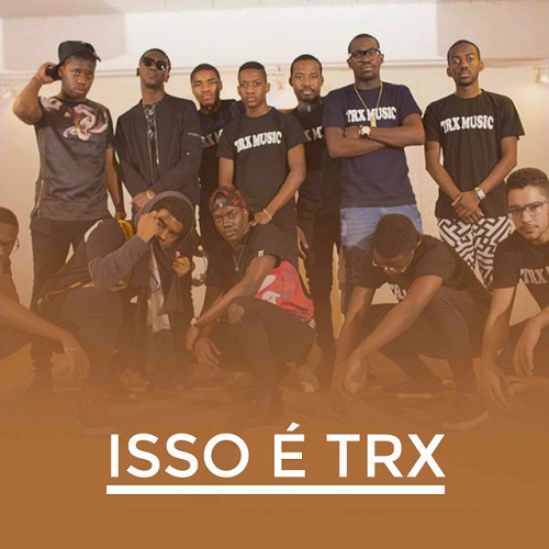 Trx Music - Isso É Trx (Álbum) [Exclusivo 2021] (Download MP3)