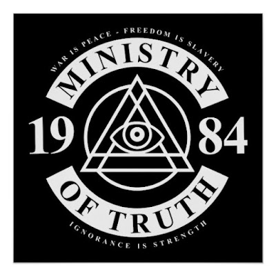 1984 - Ministry of Truth - War is peace - Freedom is slavery - Ignorance is strength