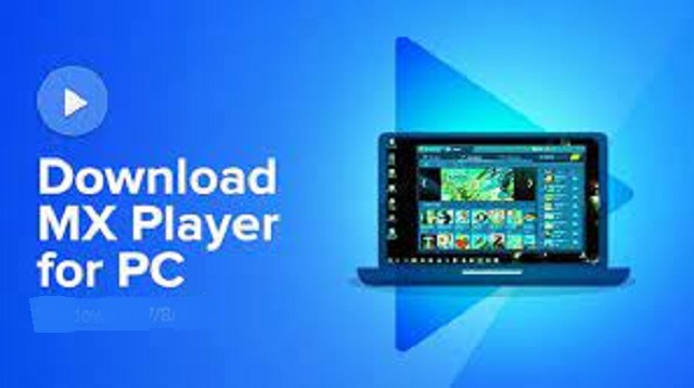  Download dan Instal MX Player untuk PC aktif Windows dan Mac untuk memutar semua video di Cara Download MX Player di Laptop Terbaru