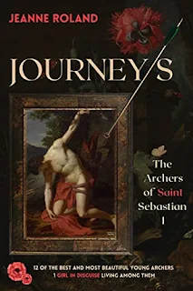 Journeys: the Archers of Saint Sebastian by Jeanne Roland - book promotion sites