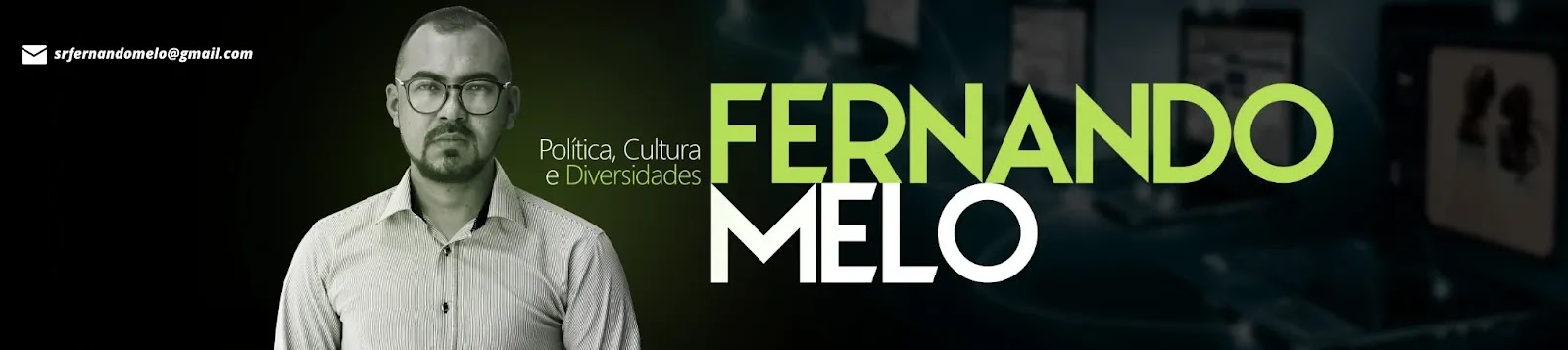 Blog do Fernando Melo – Política, informação e cultura!