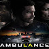 Ambulance Full Movie Watch Download online free