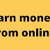 best way to earn money from online in 2022