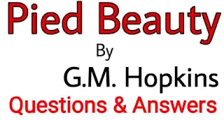 Pied Beauty Questions and Answers