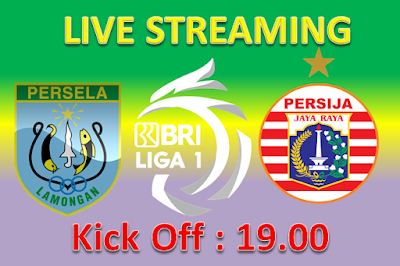 Link Streaming Big Match Liga 1 PERSELA vs PERSIJA Kick Off 19.00 WIB