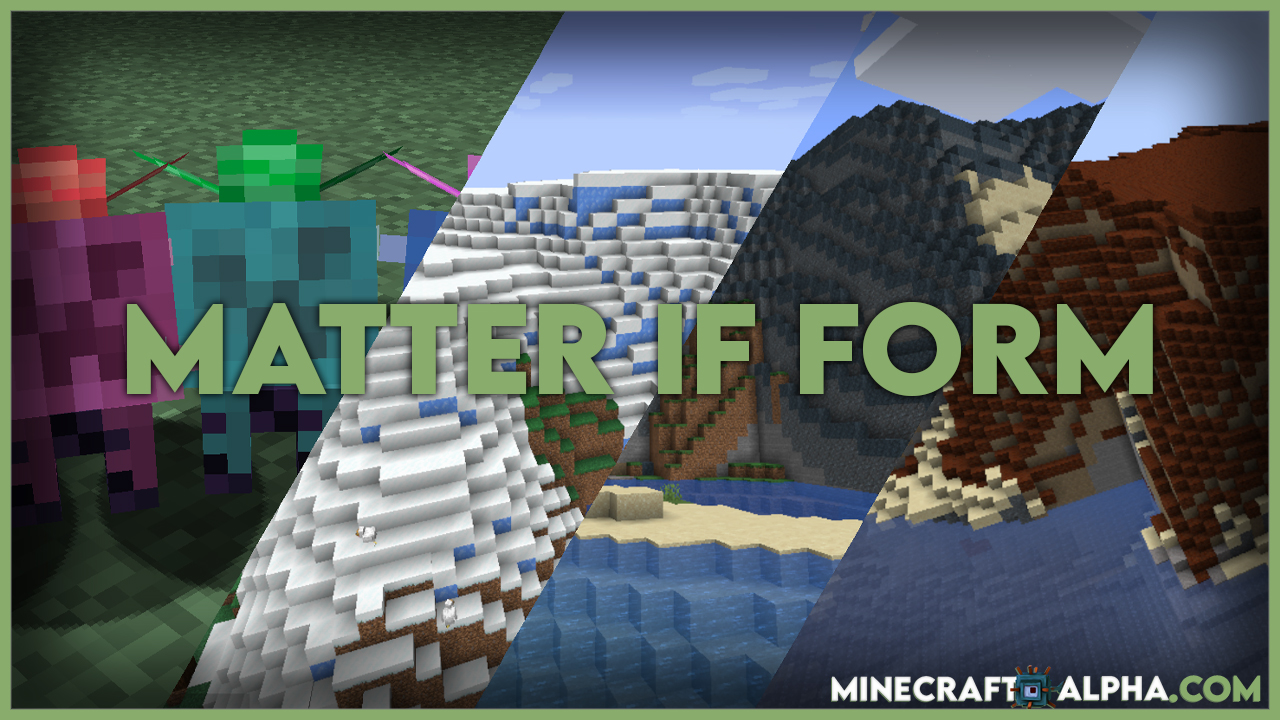 Matter of Form Mod For 1.16.5 (New Biomes and a Diverse World have been introduced)