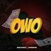 Don Godzy Ft Presnick -OWO [mp3]