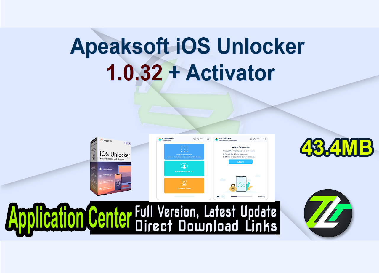 Apeaksoft iOS Unlocker 1.0.32 + Activator