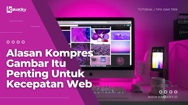 mengapa kompres gambar itu penting untuk kecepatan website