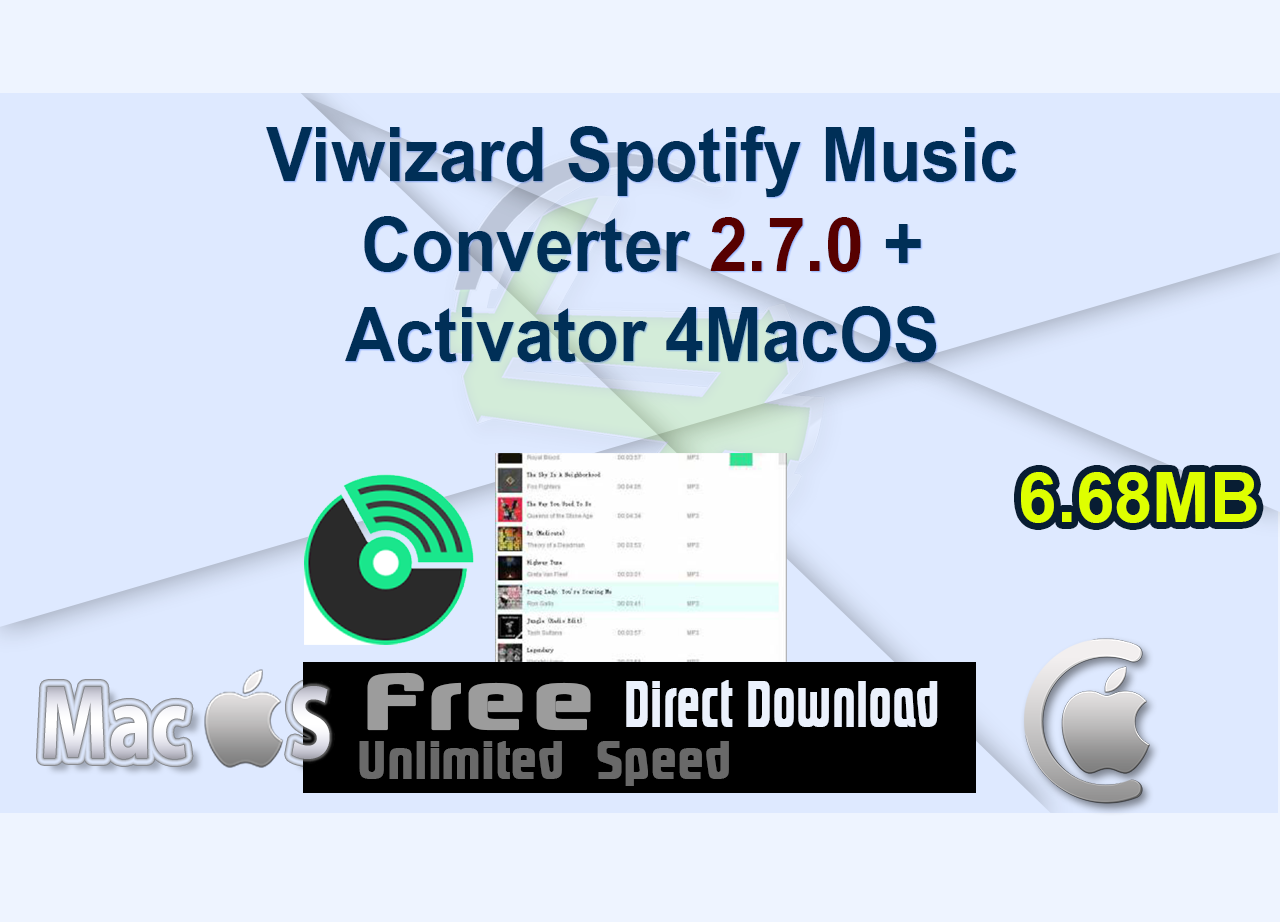 Viwizard Spotify Music Converter 2.7.0 + Activator 4MacOS