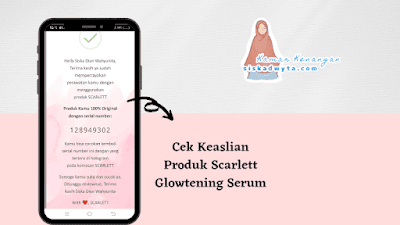 Cek keaslian Scarlett Glowtening Serum