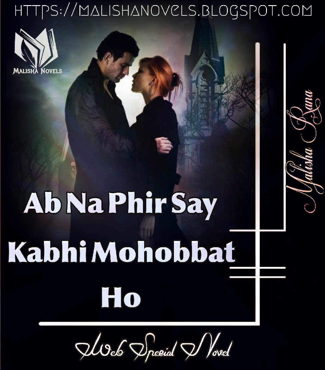 Ab Na Phir Say Kabhi Mohobbat Ho By Malisha Rana Complete Novel