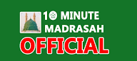 10 Minute Madrasah - Seeking Knowledge is mandatory.