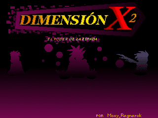 Ficha Dimensión X2: El Poder de la Espada (RPG Maker 2003)