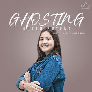 Bulan Sutena - Ghosting MP3
