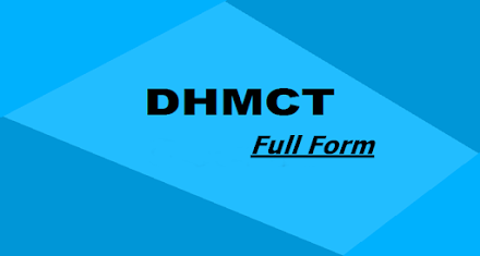 DHMCT full form: What is the Full Form of DHMCT