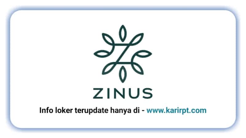 Info Loker Karawang PT Zinus Global Indonesia