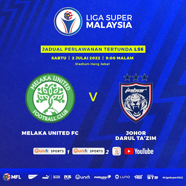 Live Streaming Melaka United vs JDT 2.7.2022