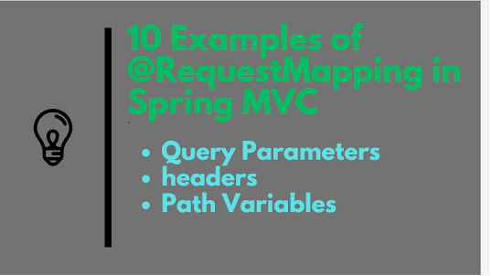 10 Examples of @RequestMapping Annotation in Spring MVC and REST