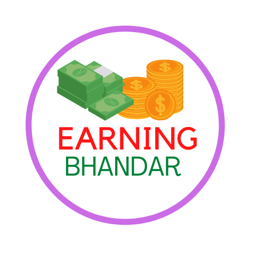 Earning Bhandar