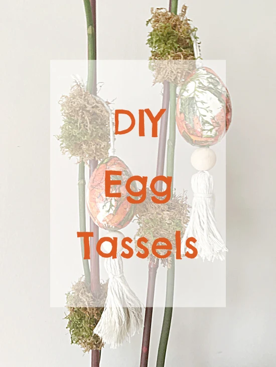 egg tassels with overlay