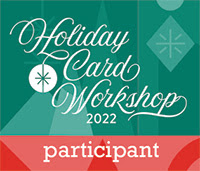 Holiday Card Workshop 2022 Participant