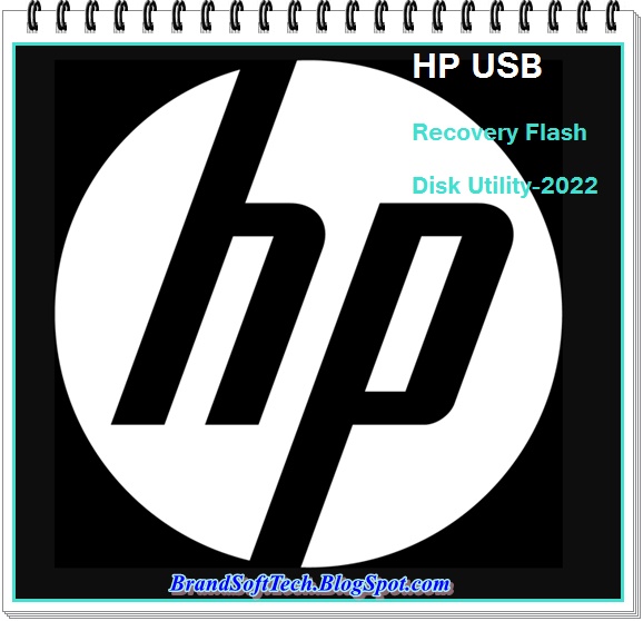 HP USB Recovery Flash Disk Utility 2022 For Windows 10