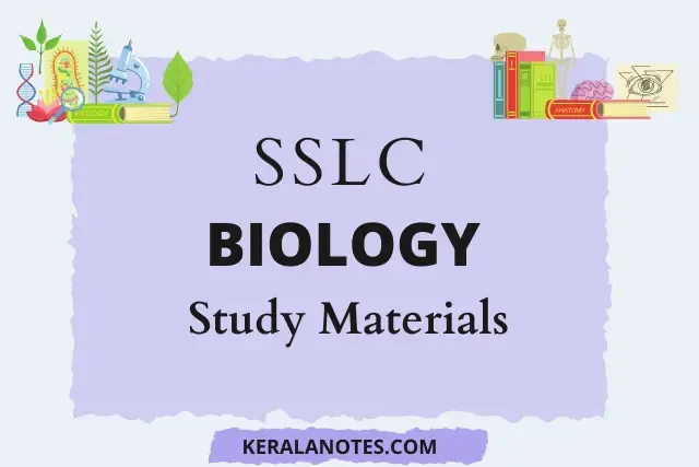 Kerala SSLC 10th Biology Study Notes PDF Download