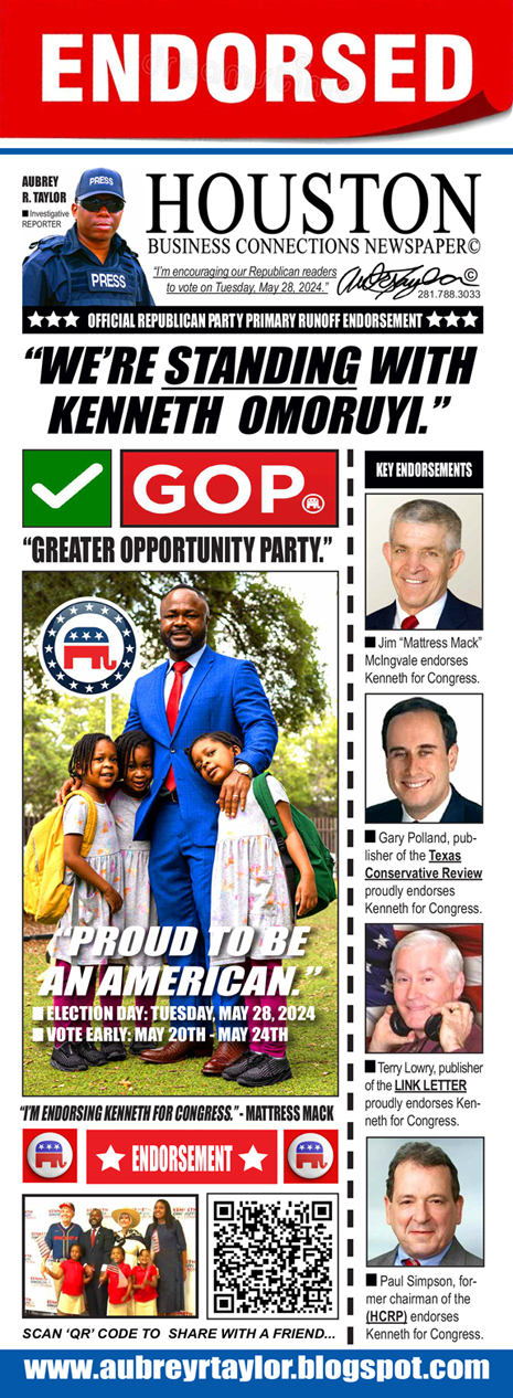 Kenneth Omoruyi is endorsed by Houston Business Connections Newspaper on Tuesday, May 28th