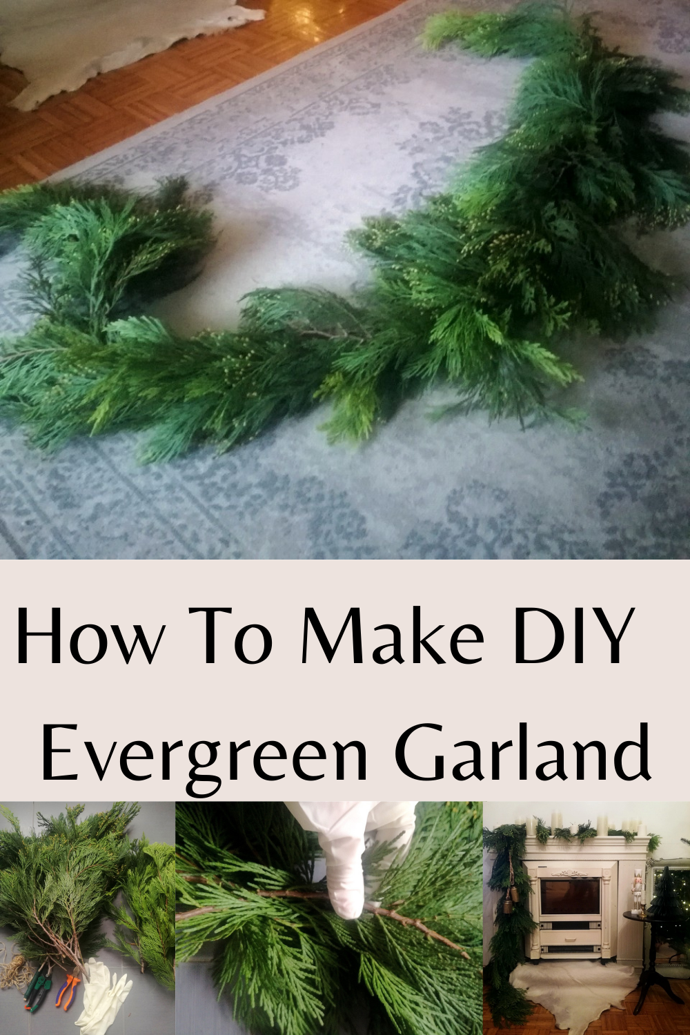 DIY Evergreen Garland/PIN ME