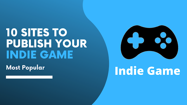 10 best websites to publish your indie game