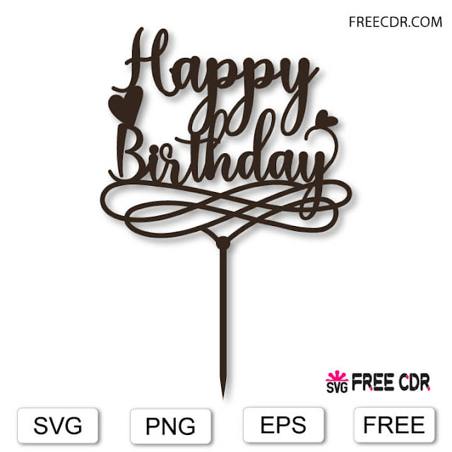 Free Happy Birthday Svg Cake Topper Download