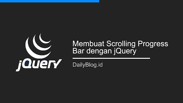 Membuat Scrolling Progress Bar dengan jQuery