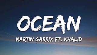 Martin Garrix - Ocean Lyrics