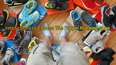 Instructions to Choose The Proper Running Shoe